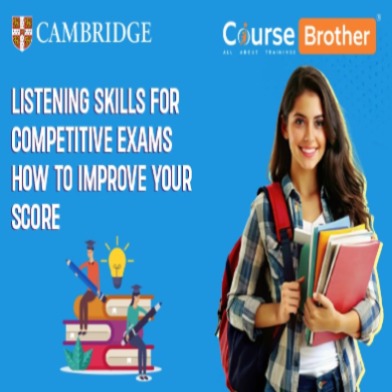 Listening Skills for Competitive Exams How to Improve Your Score