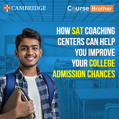 How SAT Coaching Centers Can Help You Improve Your College Admission Chances