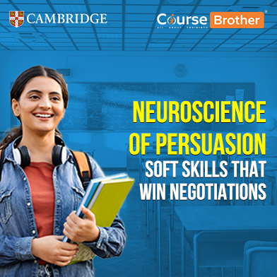 Neuroscience of Persuasion: Soft Skills That Win Negotiations